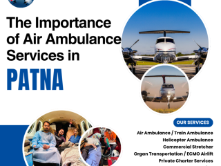 the-importance-of-air-ambulance-services-in-patna