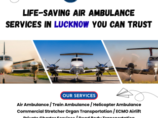 life-saving-air-ambulance-services-in-lucknow-you-can-trust