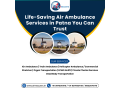 life-saving-air-ambulance-services-in-patna-you-can-trust-small-0