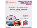 obtain-an-air-ambulance-in-chennai-with-flawless-medical-assistance-by-panchmukhi-small-0